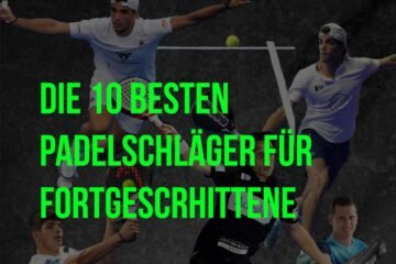 Die 10 Besten padelschlager fur fortgescrhittene