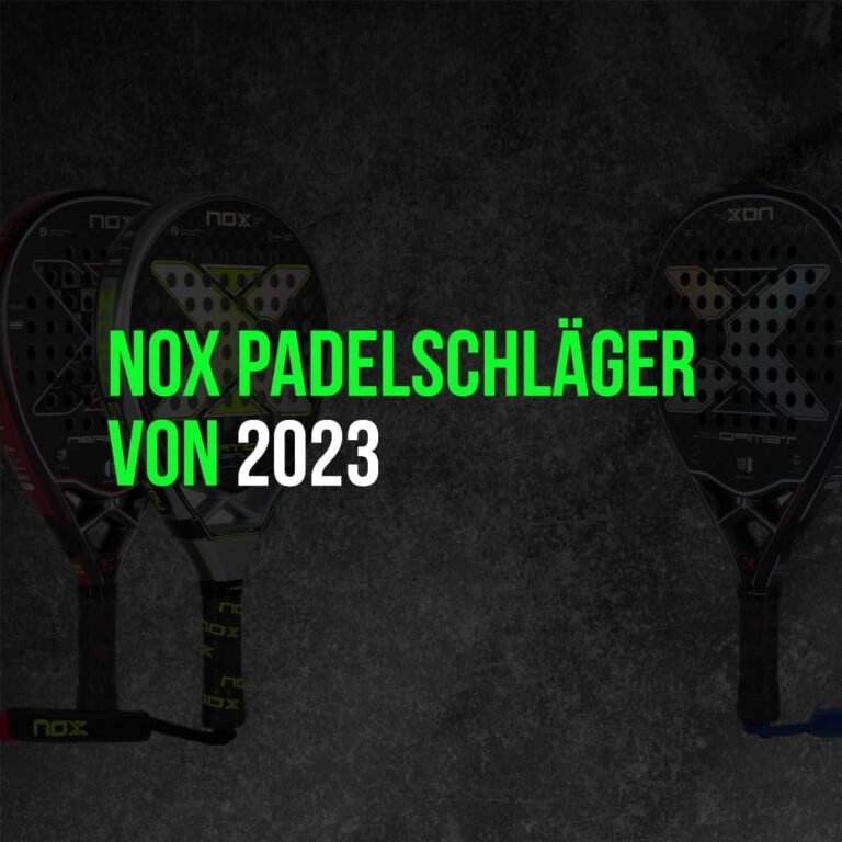 Nox 2023 padelschläger